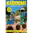 thumbnail image 1 of Kaboom!: A Movement to Save Play (Paperback), 1 of 3