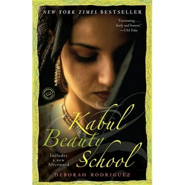 Pre-Owned Kabul Beauty School : An American Woman Goes Behind the Veil