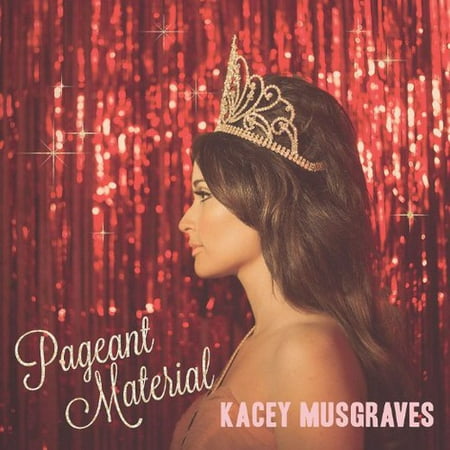 Kacey Musgraves - Pageant Material - CD
