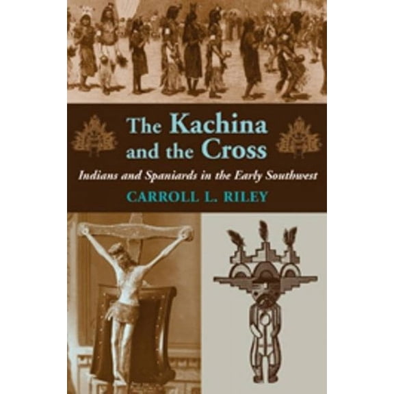 Kachina and the Cross (Paperback)