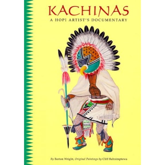 Pre-Owned Kachinas: A Hopi Artist's Documentary (Paperback) 087358726X 9780873587266