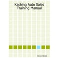 thumbnail image 1 of Kaching Auto Sales Training Manual (Paperback), 1 of 1