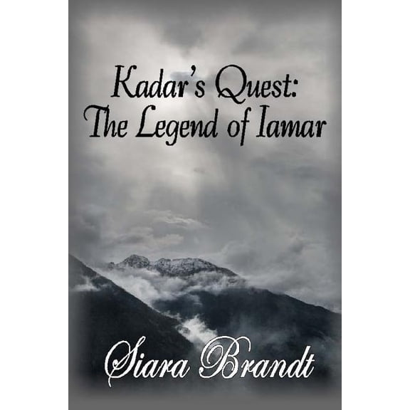 Kadar's Quest: The Legend of Iamar, (Paperback)