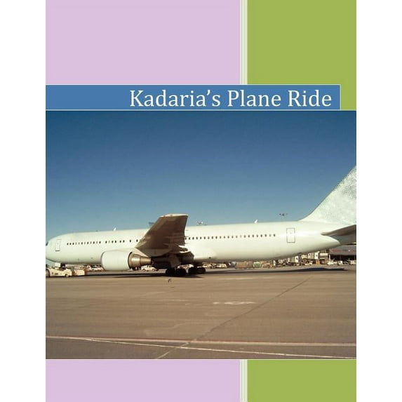 Kadaria's Plane Ride