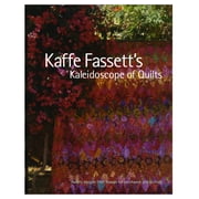Kaffe Fassett's Kaleidoscope of Quilts Twenty Designs from Rowan for Patchwork and Quilt Paperback