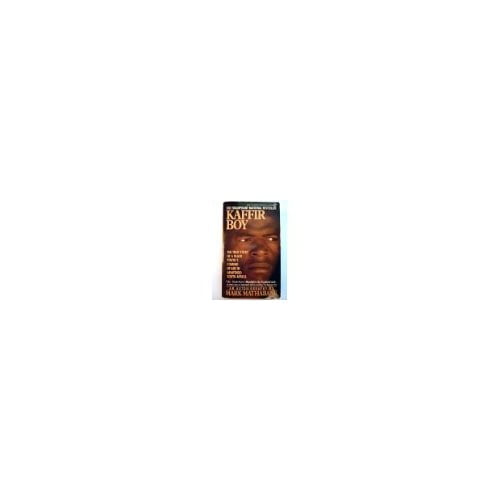Pre-Owned Kaffir Boy: The True Story of a Black Youth's Coming of Age in Apartheid South Africa Paperback