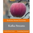 thumbnail image 1 of Kafka Streams - Real-time Stream Processing, (Paperback), 1 of 1