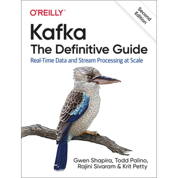 Pre-Owned Kafka: The Definitive Guide: Real-Time Data and Stream Processing at Scale (Paperback) 1492043087 9781492043089