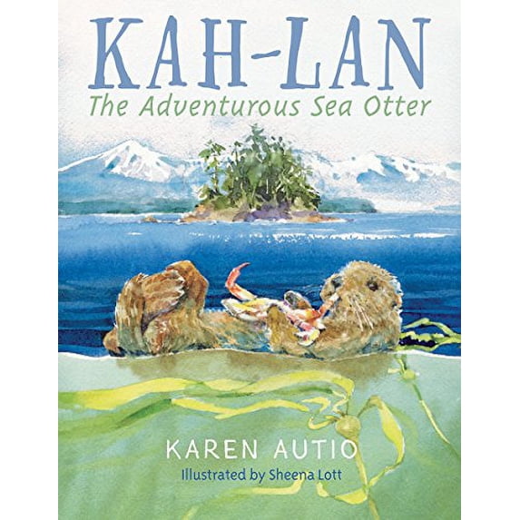 Pre-Owned Kah-Lan the Adventurous Sea Otter (Paperback) 9781550392449
