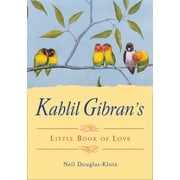 Kahlil Gibrans Little Book of Love, Paperback
