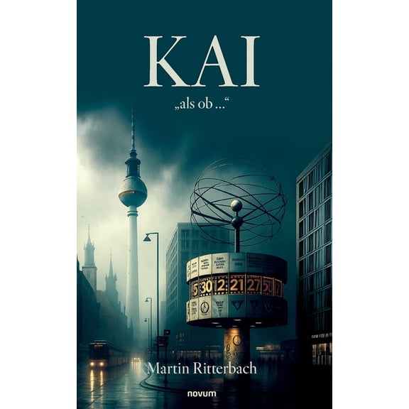 Kai: "als ob ...", (Paperback)