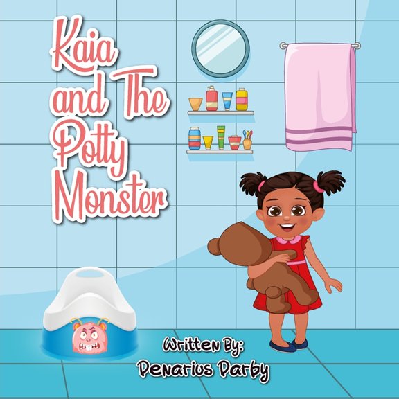 Kaia and The Potty Monster, (Paperback)