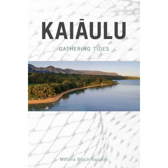 Kaiaulu : Gathering Tides (Paperback)