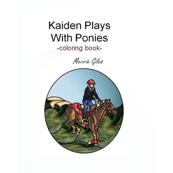 Kaiden Plays with Ponies
