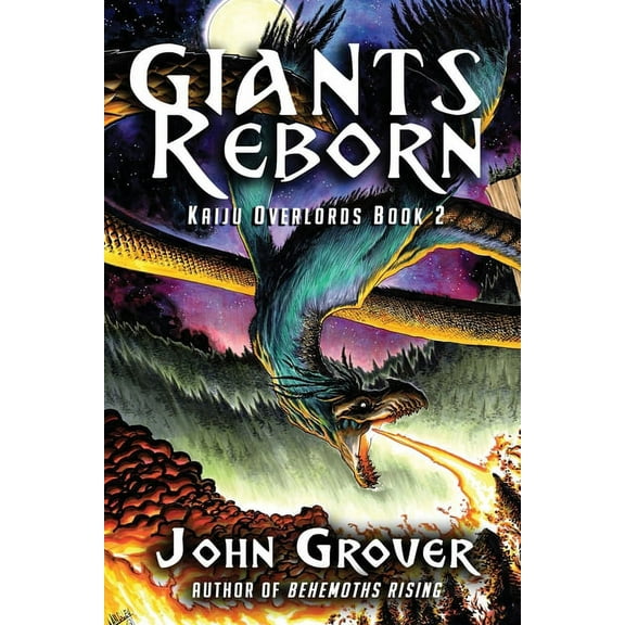 Kaiju Overlords: Giants Reborn (Kaiju Overlords Book 2) (Paperback)