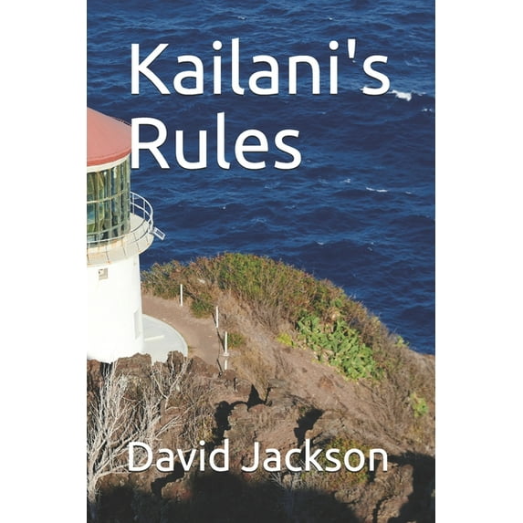 Kailani's Rules, (Paperback)