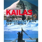Kailas On Pilgrimage to the Sacred Mountain of Tibet Paperback by Kerry Moran