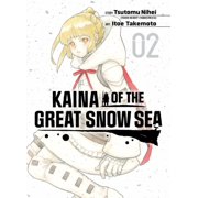 Kaina of the Great Snow Sea Kaina of the Great Snow Sea 2, Paperback