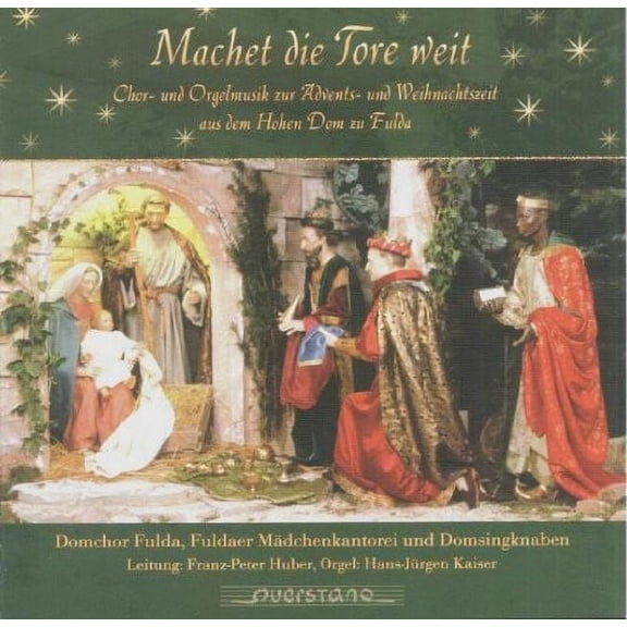 Kaiser / Fuldaer Madchenkantorei / Various - Machet die Tore weit - Music & Performance - CD