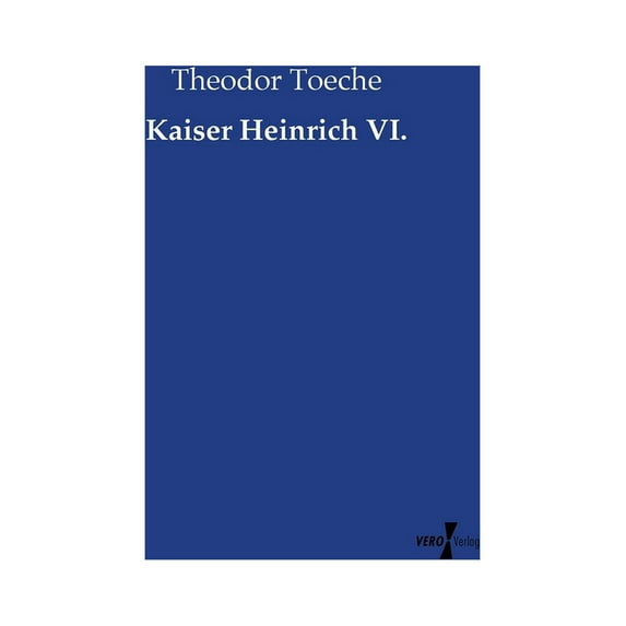 Kaiser Heinrich VI., (Paperback)