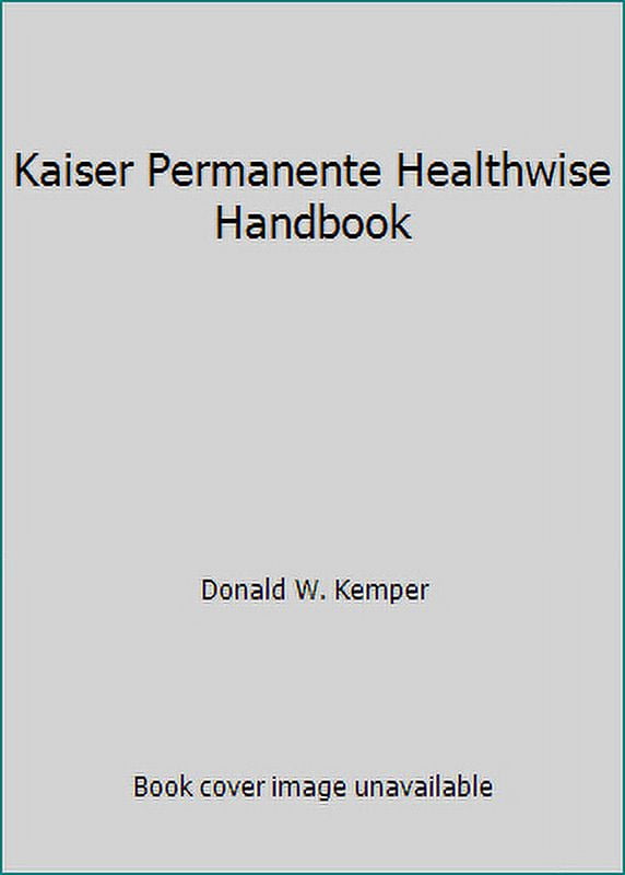 Pre-Owned Kaiser Permanente Healthwise Handbook Paperback Donald W. Kemper