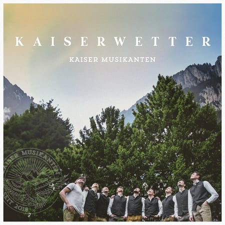 Kaiser Musikanten Kaiserwetter (CD)