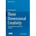 thumbnail image 1 of Kaist Research Three Dimensional Creativity: Three Navigations to Extend Our Thoughts, (Paperback), 1 of 1
