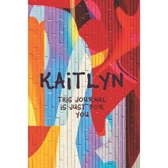 Kaitlyn: This Is Just for You (Paperback)