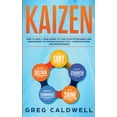 thumbnail image 1 of Kaizen: How to Apply Lean Kaizen to Your Startup Business and Management to Improve Productivity, Communication, and Per, (Paperback), 1 of 1