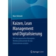 thumbnail image 1 of Kaizen, Lean Management Und Digitalisierung: Mit Den Japanischen Konzepten Wettbewerbsvorteile FÃ¼r Das Unternehmen Erzie, (Hardcover), 1 of 1