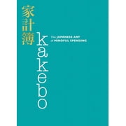 Kakebo The Japanese Art of Mindful Spending, Paperback