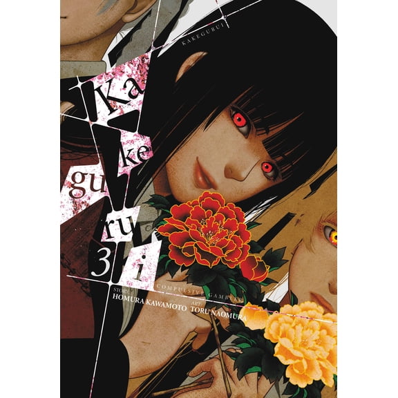 Kakegurui - Compulsive Gambler -: Kakegurui - Compulsive Gambler -, Vol. 3 (Series #3) (Paperback)