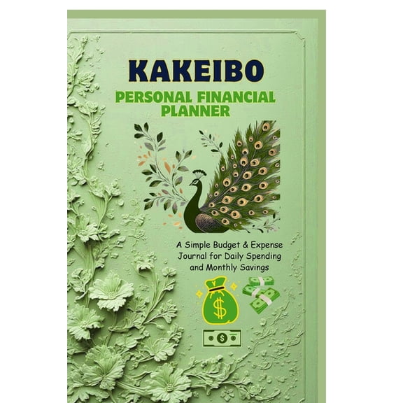 Kakeibo Personal Finance Planner: A Simple Budget & Expense Journal for Daily Spending and Monthly Savings, (Paperback)