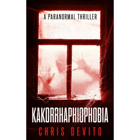 Kakorrhaphiophobia  Paperback  1071402560 9781071402566 Chris DeVito