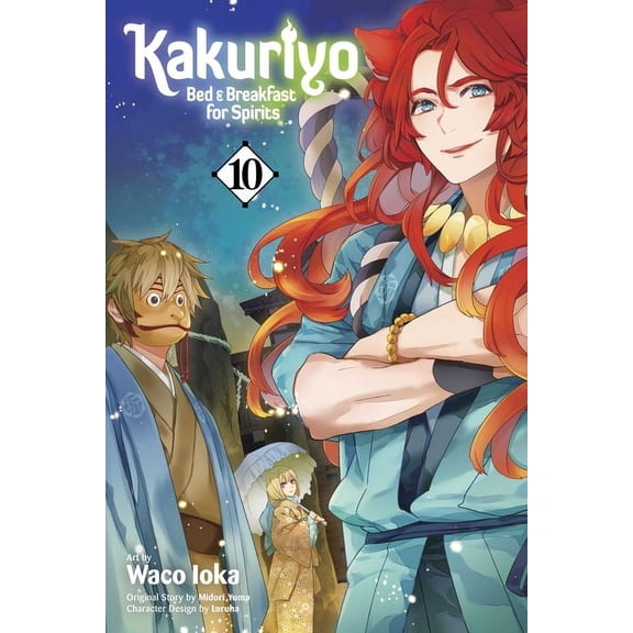 Kakuriyo: Bed & Breakfast for Spirits Kakuriyo: Bed & Breakfast for Spirits, Vol. 10, Book 10, (Paperback)