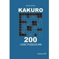 thumbnail image 1 of Kakuro 9x9: Kakuro - 200 Logic Puzzles 9x9 (Volume 10) (Paperback), 1 of 1