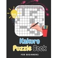 thumbnail image 1 of Kakuro Puzzle Book For Beginners: Brain Games For Beginners Kakuro Puzzle Book With Solutions, (Paperback), 1 of 1