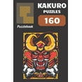 thumbnail image 1 of Kakuro Puzzles: Kakuro Puzzles: 160 Puzzles with solutions (Paperback), 1 of 1