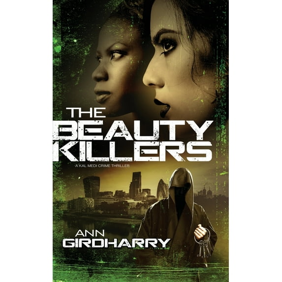 Kal Medi The Beauty Killers: A Crime Thriller, Book 3, (Paperback)