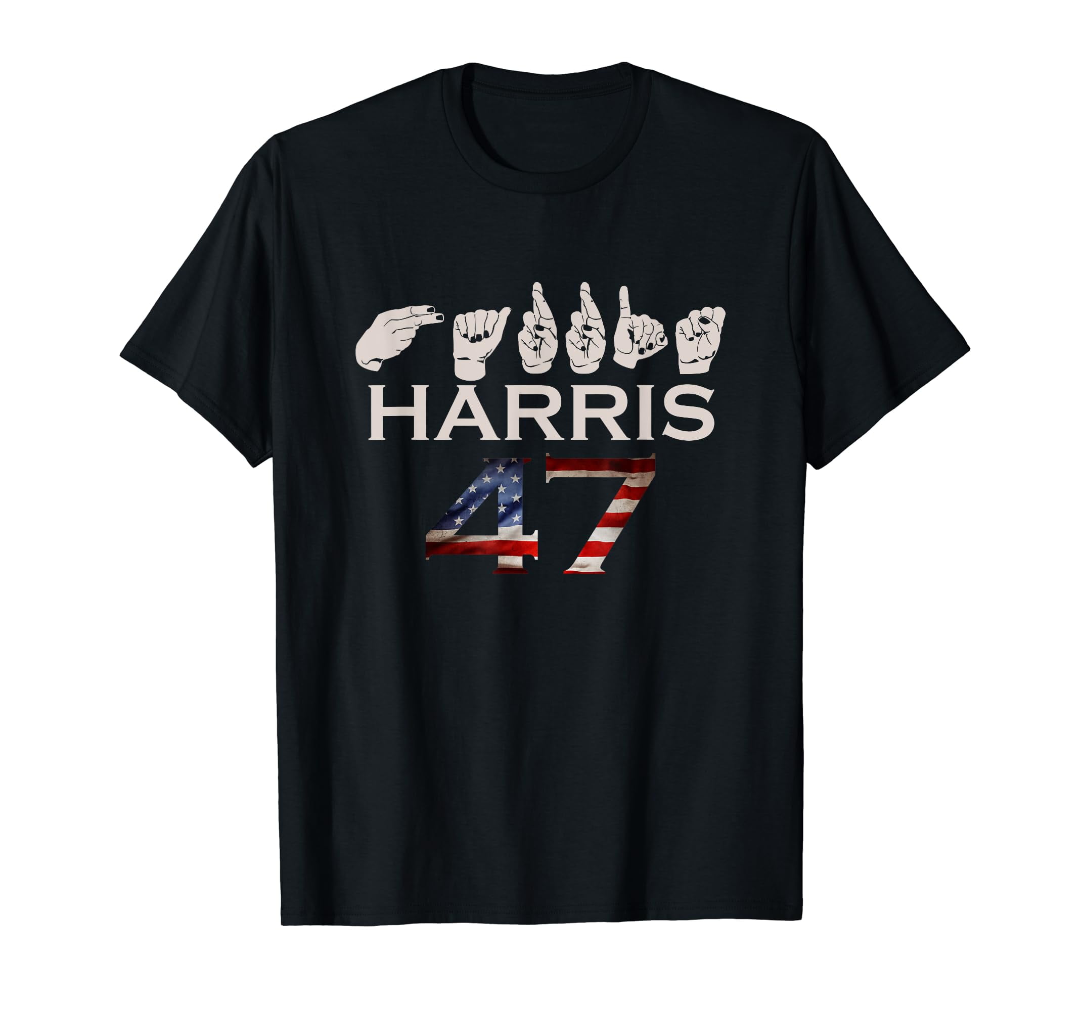Kalama Harris 47 ASL America Sign Language 2024 President TShirt
