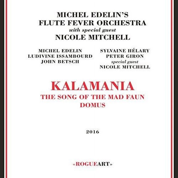 Michel's Edelin Flute Fever Orchestra - Kalamania - Music & Performance - CD