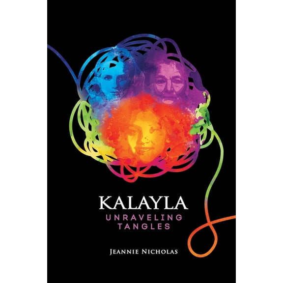 Kalayla: Unraveling Tangles, (Paperback)