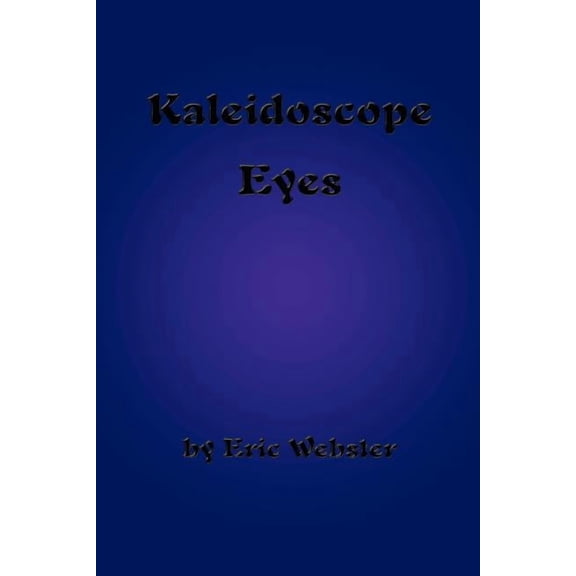 Kaleidoscope Eyes (Paperback)