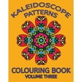 thumbnail image 1 of Kaleidoscope Patterns Colouring Books: Kaleidoscope Patterns Colouring Book (Series #3) (Paperback), 1 of 1