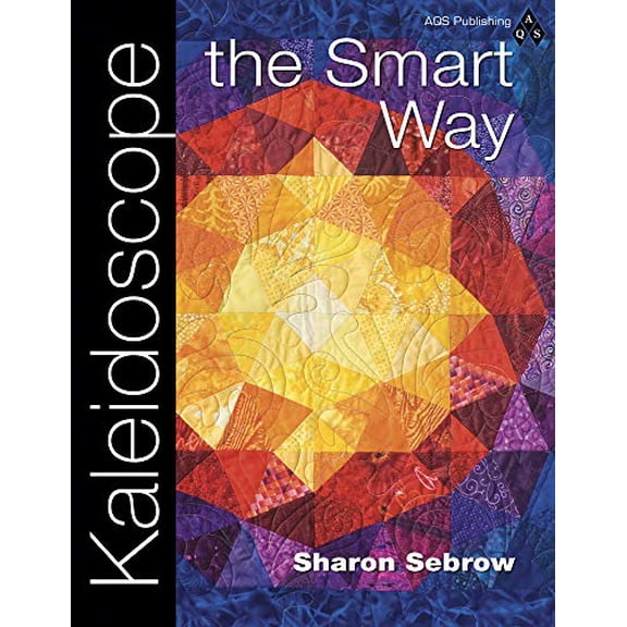 Pre-Owned Kaleidoscope the Smart Way (Paperback) 1574329774 9781574329773