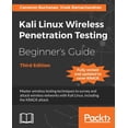 thumbnail image 1 of Kali Linux Wireless Penetration Testing Beginner's Guide - Third Edition: Master wireless testing techniques to sur, (Paperback), 1 of 1