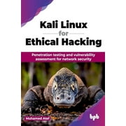 Kali Linux for Ethical Hacking Penetration testing and vulnerability assessment for network security English Edition, Paperback