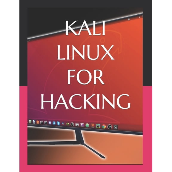 Kali Linux for Hacking, (Paperback)