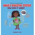 thumbnail image 1 of Kalie's Digestive System (Hardcover), 1 of 1