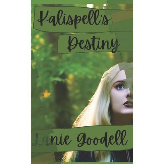 Kalispell's Destiny, (Paperback)